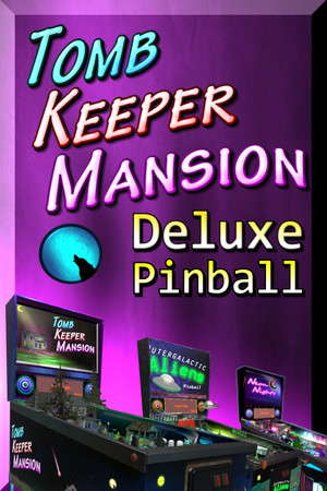 Tomb Keeper Mansion Deluxe Pinball poster