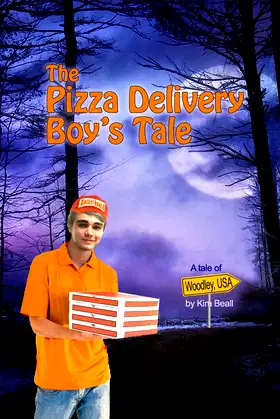 The Pizza Delivery Boy's Tale: A Woodley USA Tale poster