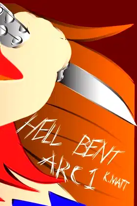 Hell Bent Arc 1 (Hell Bent Full Arcs) poster