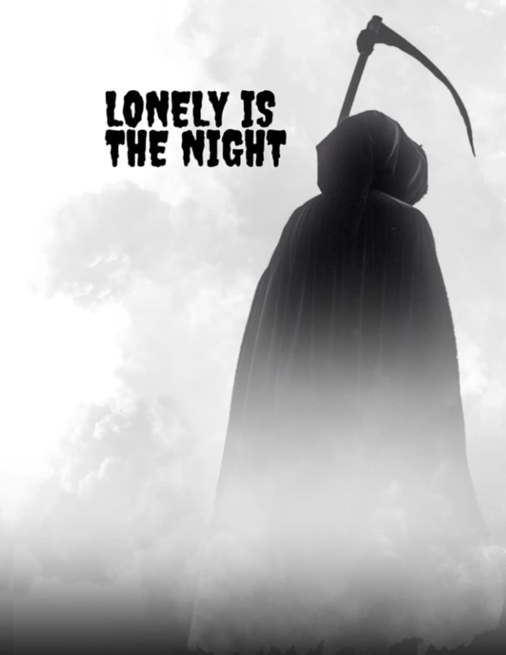 Lonely is the night: Dark Thoughts poster