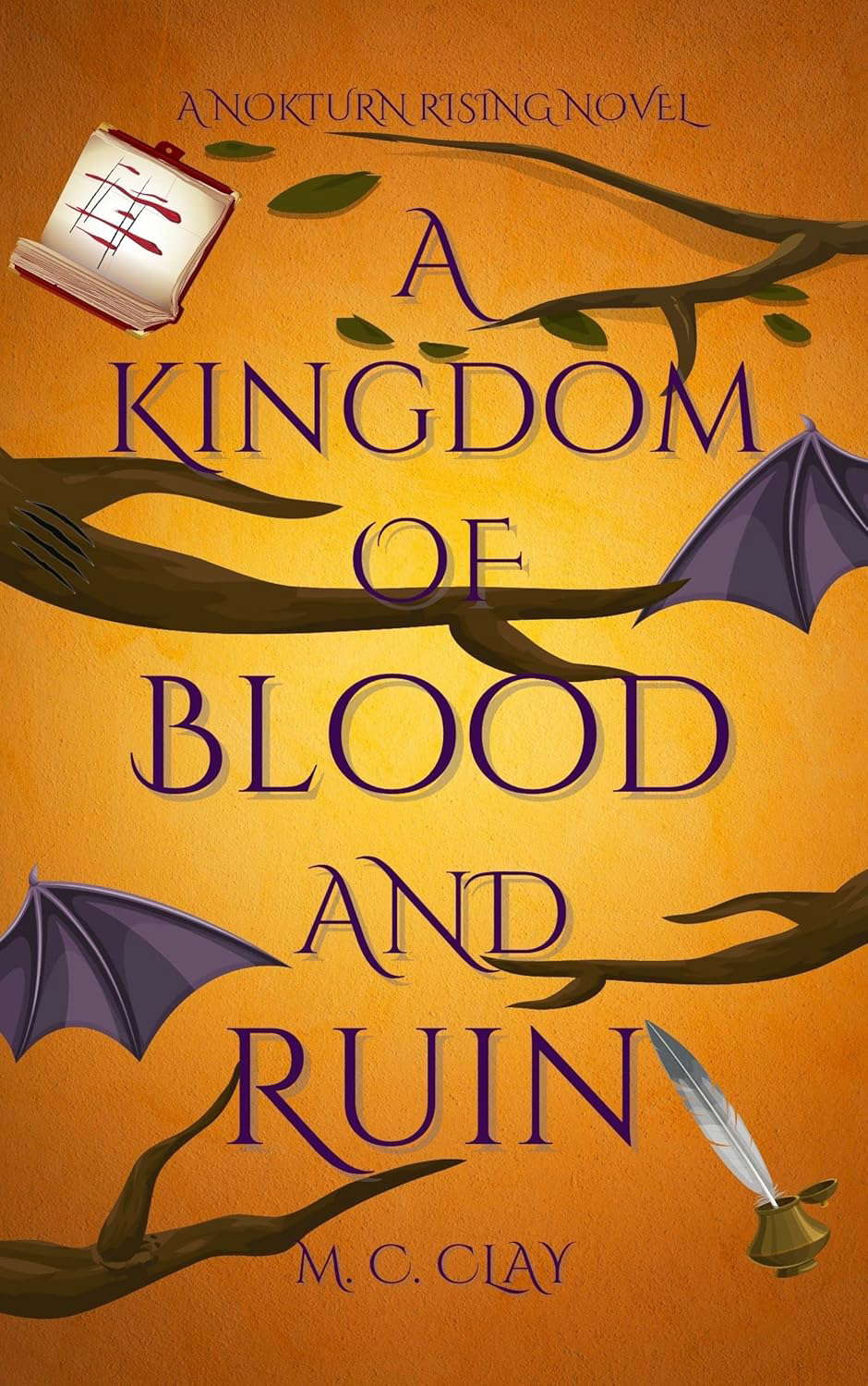 A Kingdom of Blood and Ruin: A Nokturn Rising Novel poster
