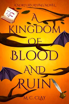 A Kingdom of Blood and Ruin: A Nokturn Rising Novel poster