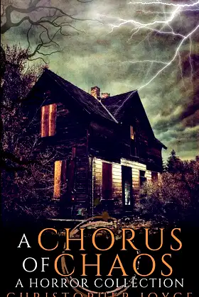 A Chorus of Chaos: A Horror Anthology poster