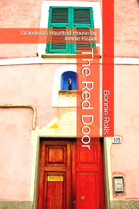 The Red Door: Grandma’s Haunted House by Jennie Kispal poster