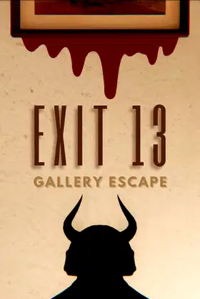 Exit 13 Gallery Escape poster