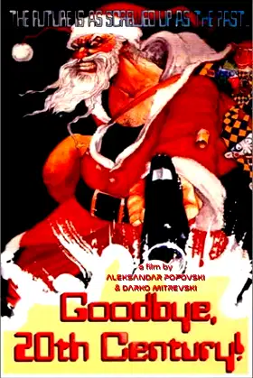 Goodbye, 20th Century poster