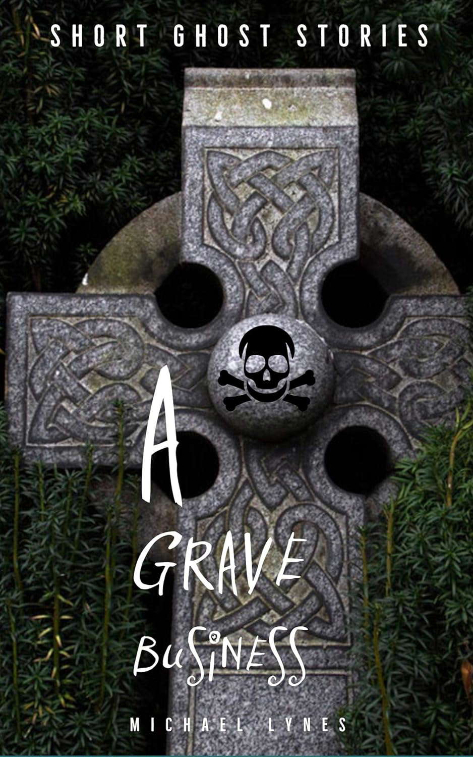A Grave Business (Ghost Stories Collection Book 1) poster