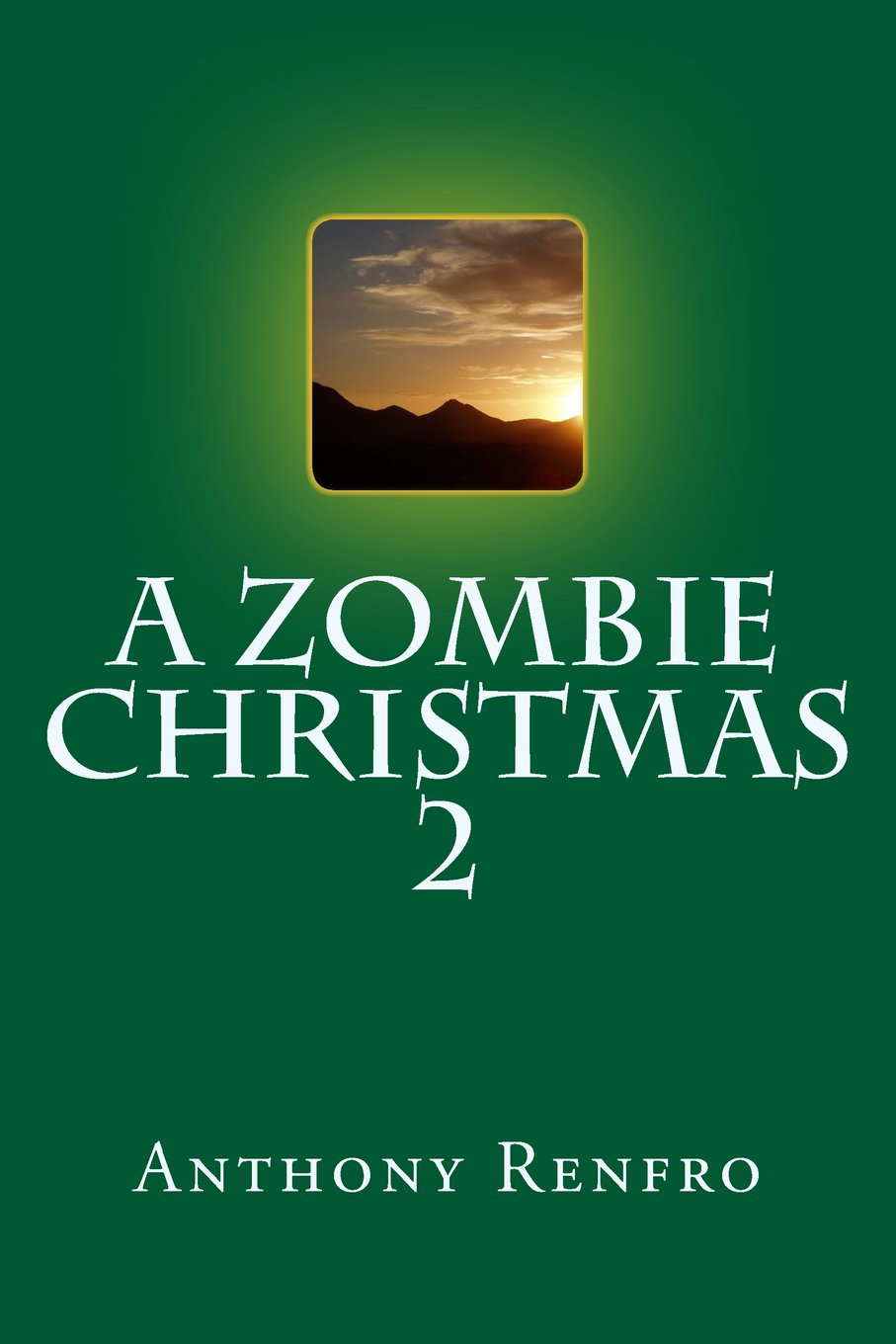 A Zombie Christmas 2 (The Mike Beem Chronicles) poster