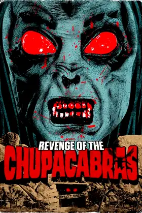 Bloodthirst 2: Revenge of the Chupacabras poster