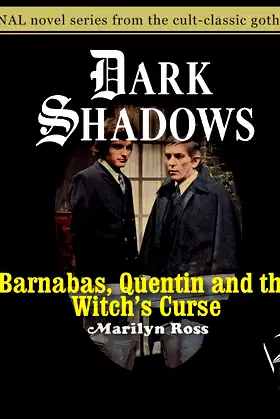 Barnabas, Quentin and the Witch's Curse (Volume 20) (Dark Shadows) poster