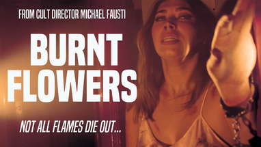 BURNT FLOWERS Official Trailer (2024) UK Horror Movie poster
