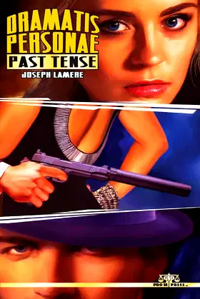 Dramatis Personae: Past Tense poster