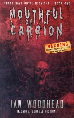 Mouthful of Carrion (Three Days until Midnight) poster