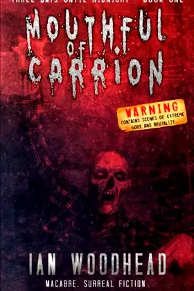 Mouthful of Carrion (Three Days until Midnight) poster