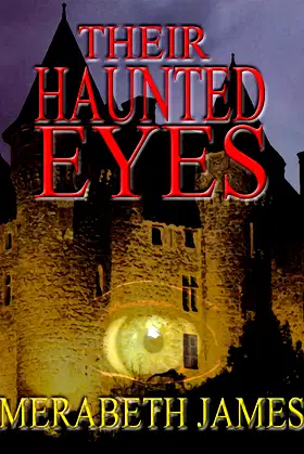 Their Haunted Eyes (A Ravynne Sisters Paranormal Thriller Book 4) poster