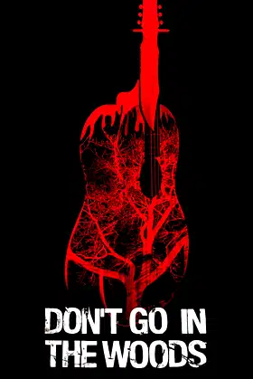 Don't Go in the Woods poster