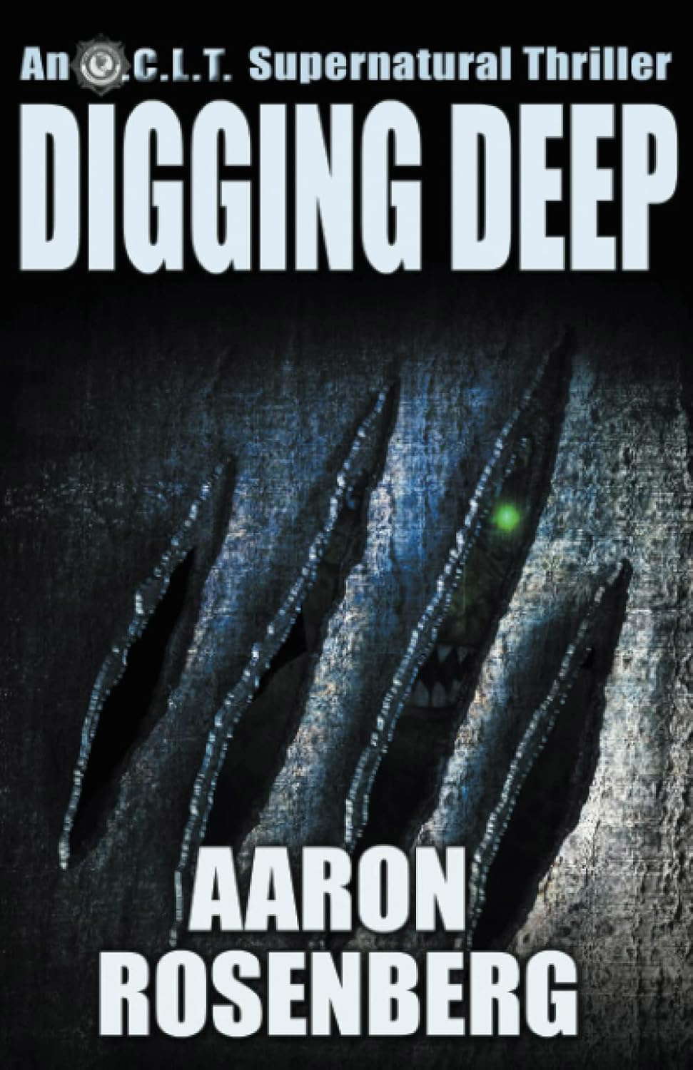 Digging Deep: An O.C.L.T. Novel (O.C.L.T. Supernatural Thrillers) poster