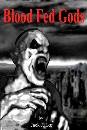 Blood Fed Gods: Book III of the Sustainable Earth Series poster