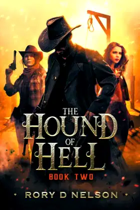 The Hound of Hell: Book Two: Hunt For The Demon Knight poster
