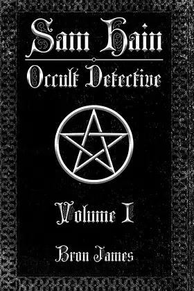 Sam Hain - Occult Detective: Volume I poster