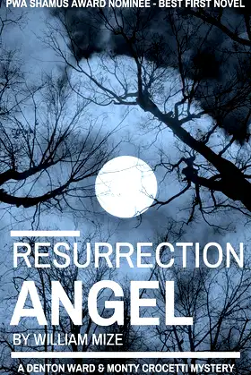 Resurrection Angel (A Denton Ward and Monty Crocetti Mystery Book 1) poster