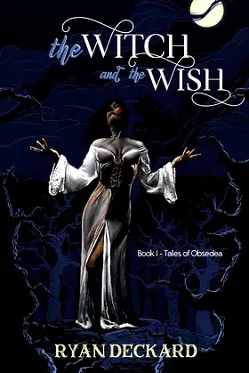 The Witch and the Wish (Tales of Obsedea Book 1) poster