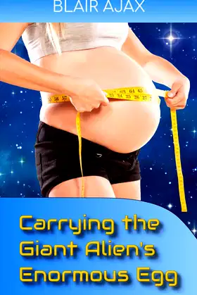 Carrying the Giant Alien’s Enormous Egg poster