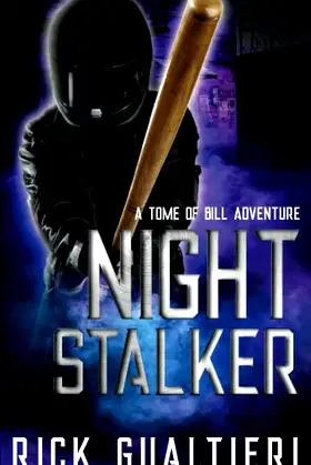 Night Stalker: A Tale From The Tome of Bill poster