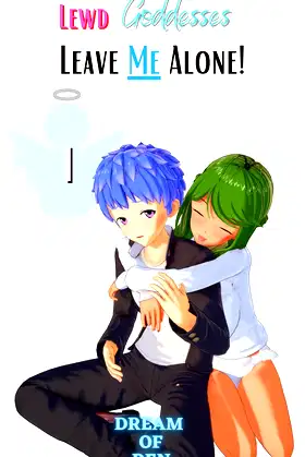 Lewd Goddesses, Leave Me Alone!: No Simps Allowed! (Goddess Trap! Book 1) poster