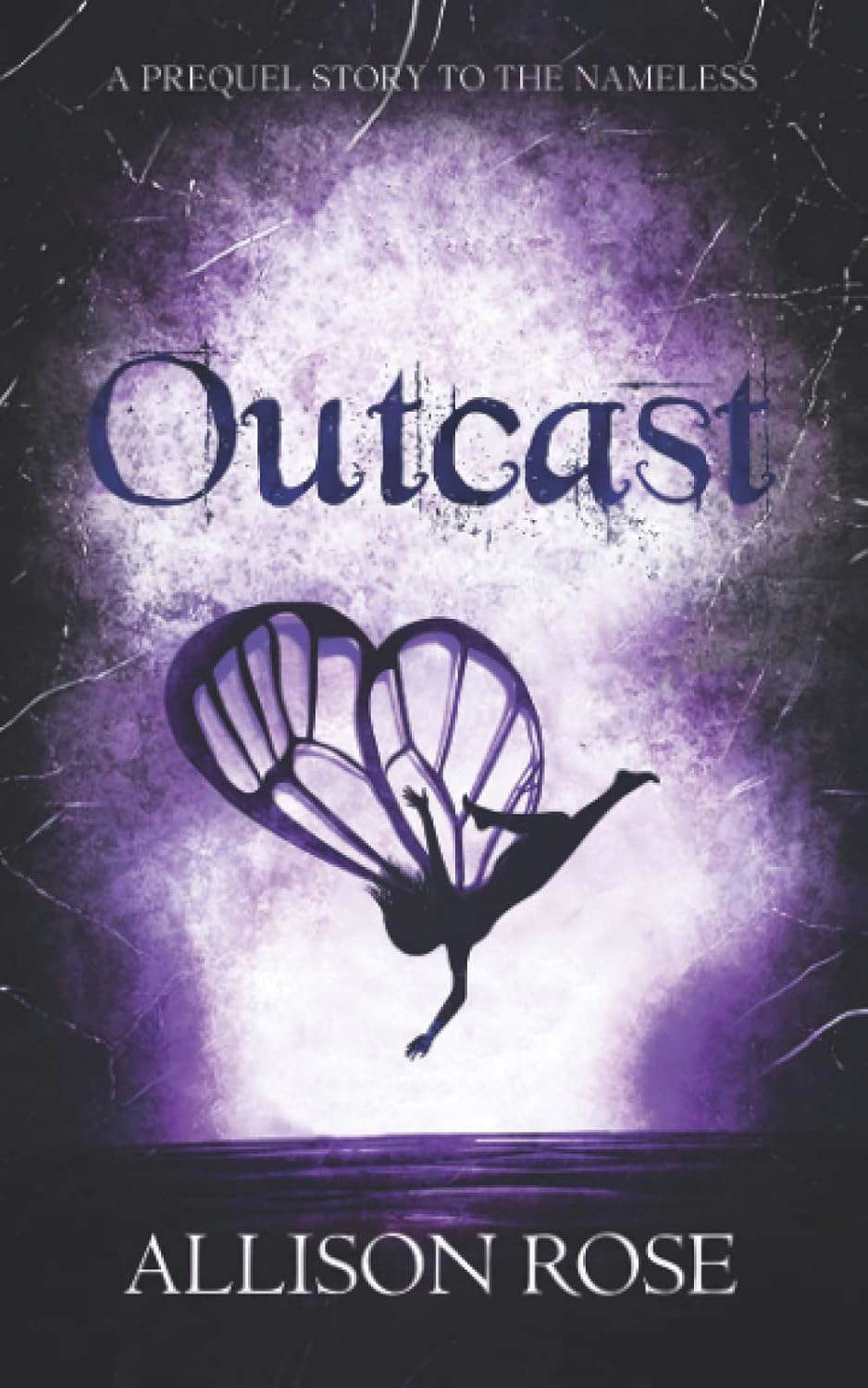 Outcast: A Prequel Story to The Nameless (Tales of an Outcast Faerie) poster