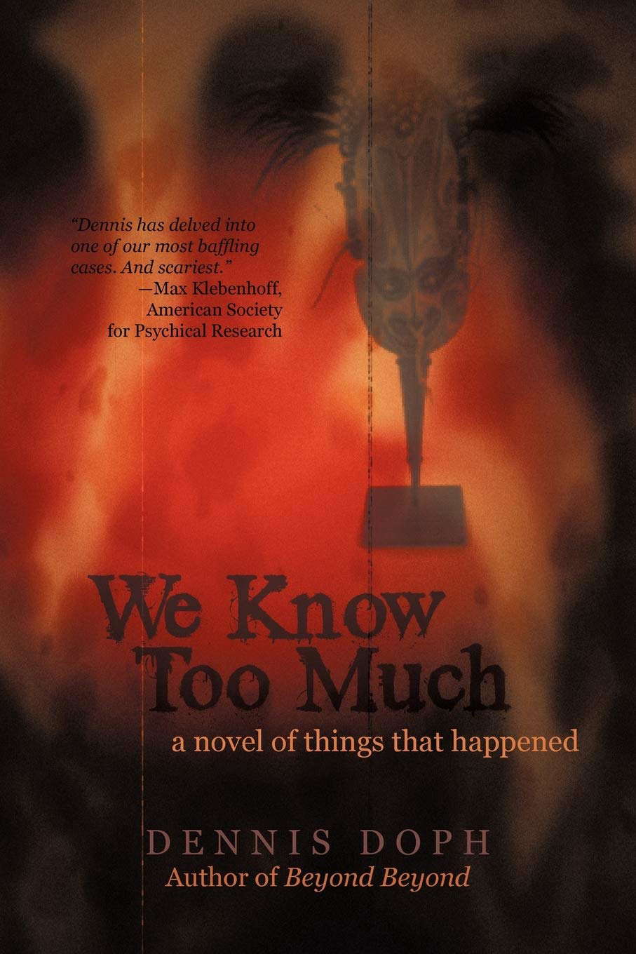 We Know too Much: A Novel of Things that Happened poster