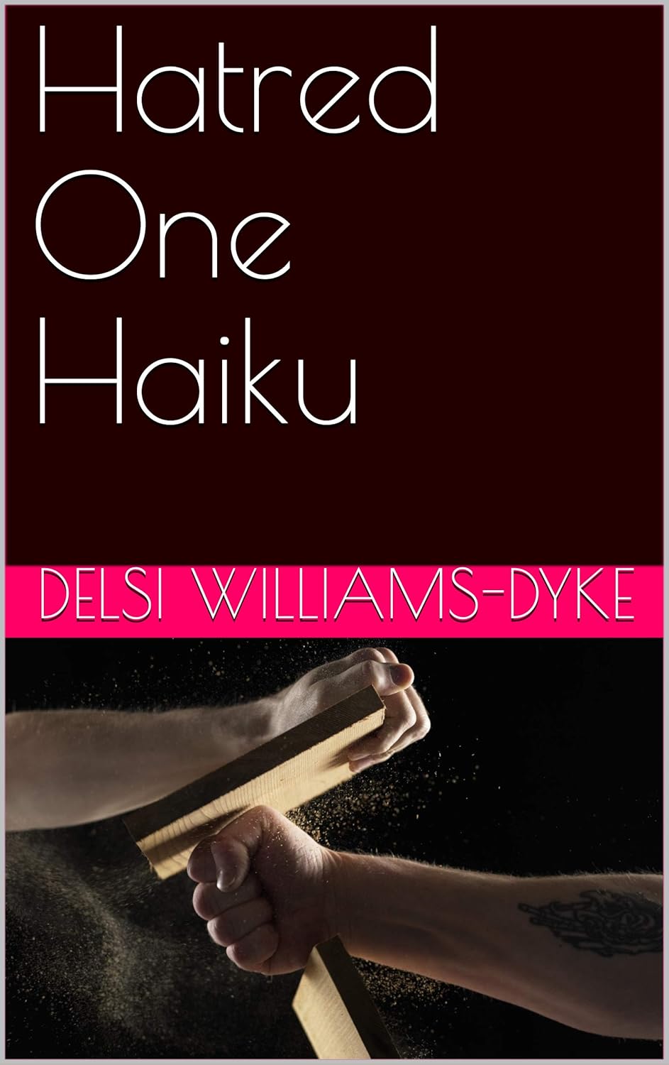 Hatred One Haiku (Volume Book 1) poster
