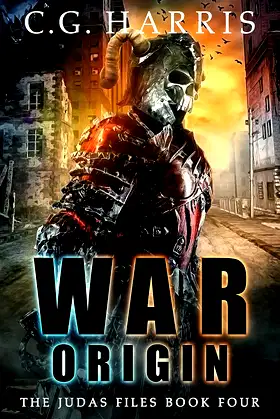 War Origin: A Supernatural Adventure (The Judas Files Book 4) poster