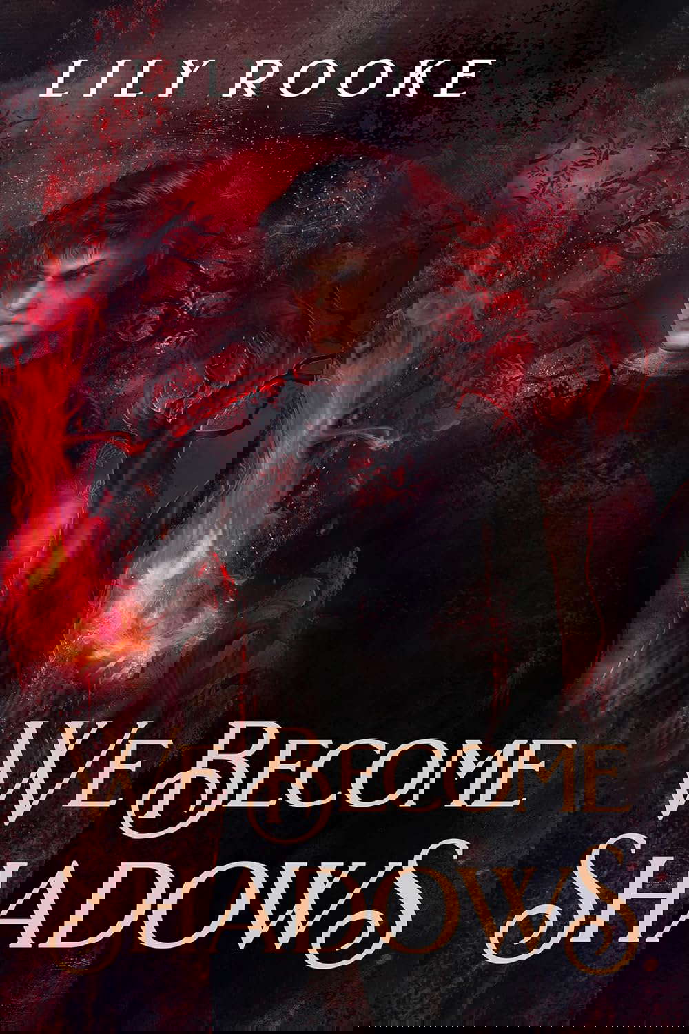 We Become Shadows (Bloodwitch Book 2) poster