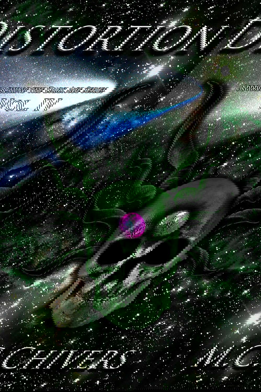 Distortion, Vol. IV (Approaching the Dark Age Series Book 4) poster