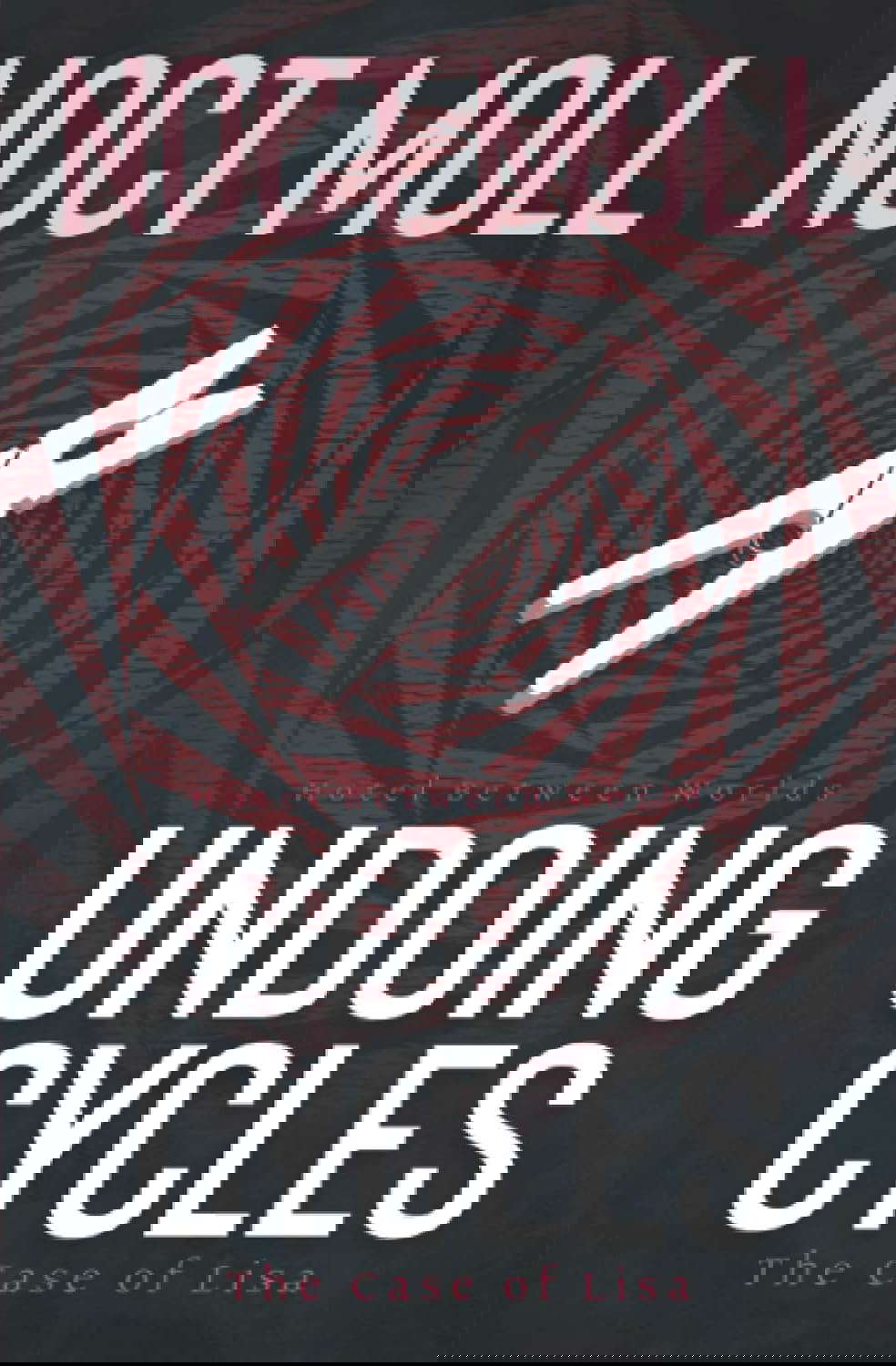Undoing Cycles: The Case of Lisa (Hotel Between Worlds) poster