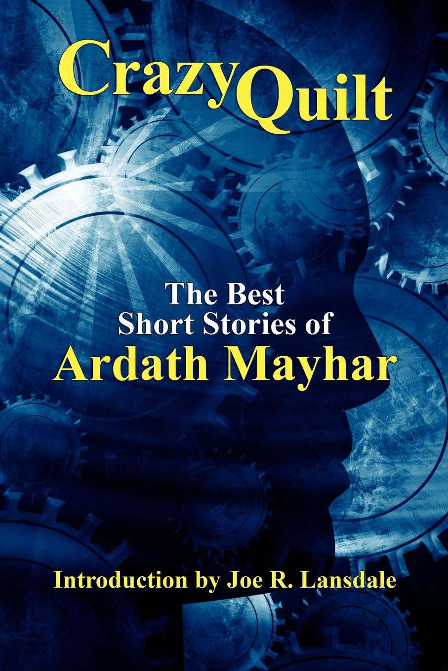 Crazy Quilt: The Best Short Stories of Ardath Mayhar poster