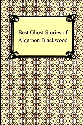 Best Ghost Stories of Algernon Blackwood poster