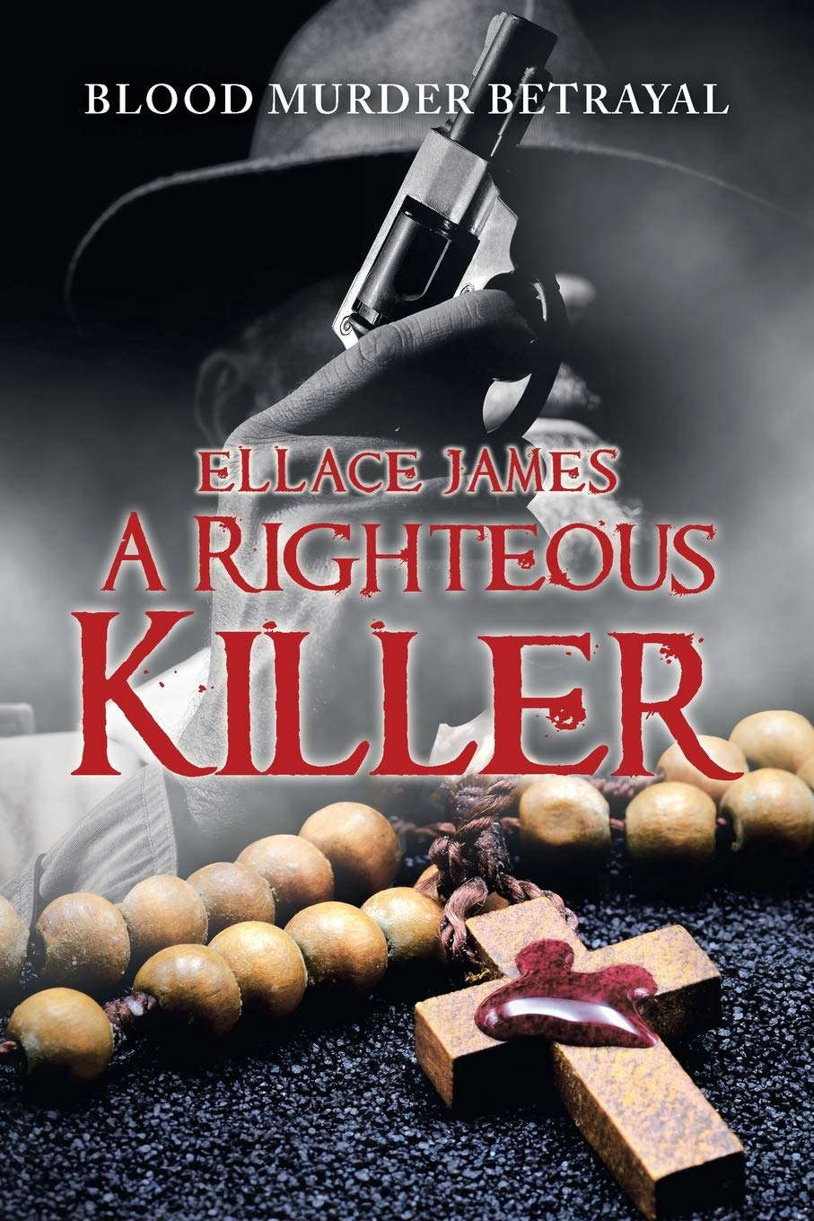 A Righteous Killer: Blood Murder Betrayal poster