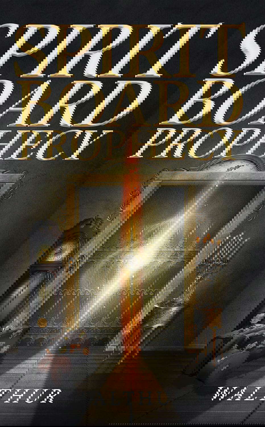 Spirit Board Prophecy poster