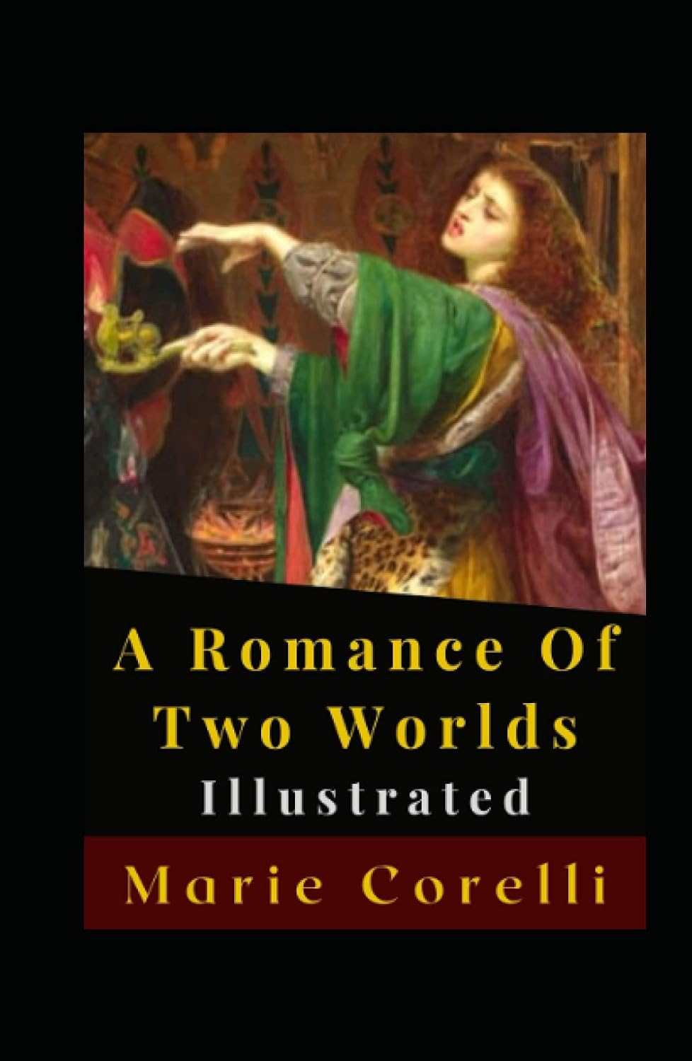 A Romance Of Two Worlds Illustrated: Fiction, Horror poster