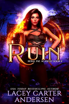 Ruin: A Paranormal Reverse Harem Romance Series (Royal Fae Academy Book 2) poster
