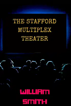 The Stafford Multiplex Theater poster