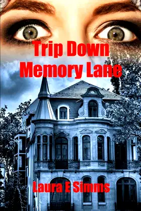 Trip Down Memory Lane (The Hunter Saga) poster