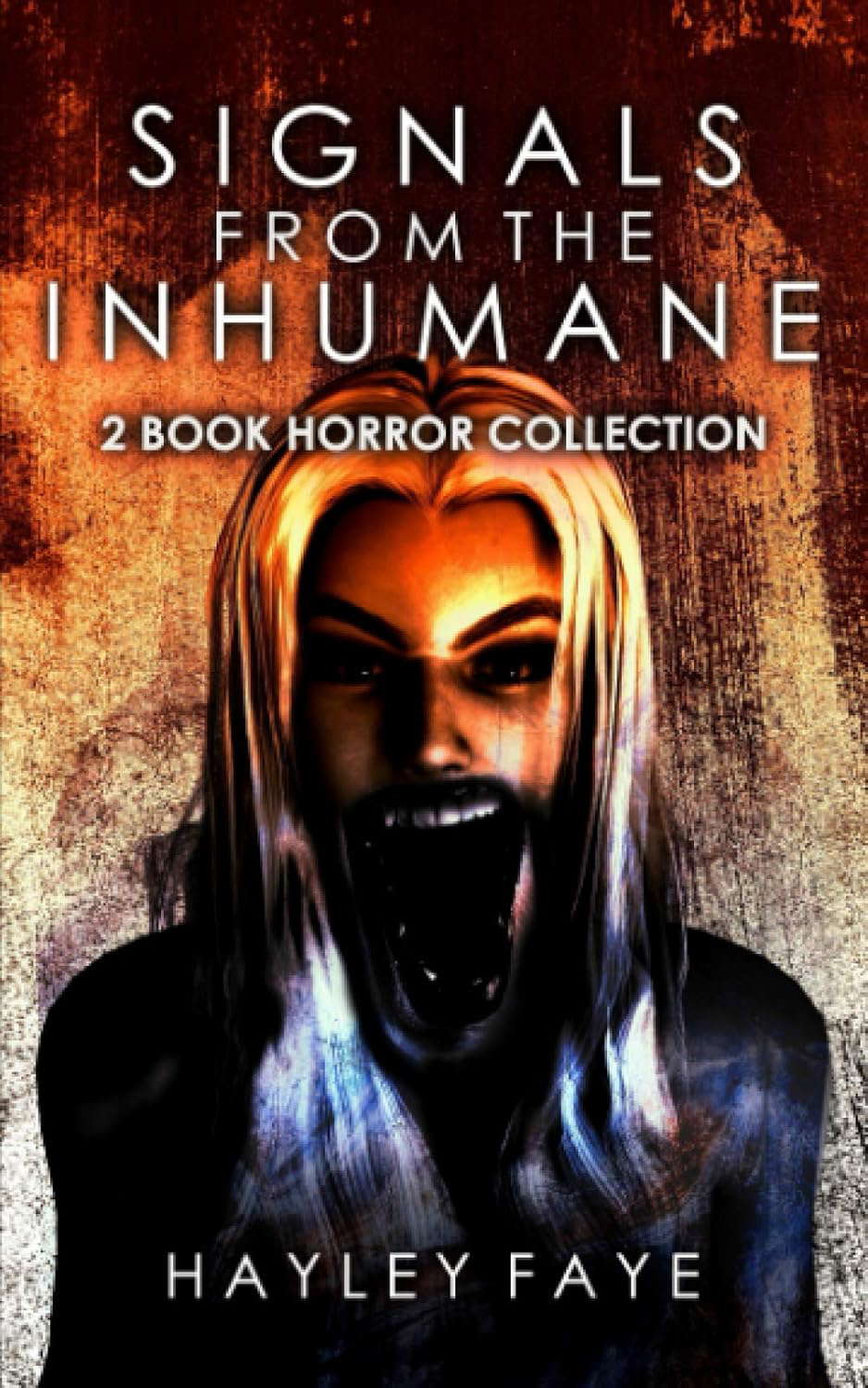 Signals From The Inhumane: 2 Book Horror Collection poster