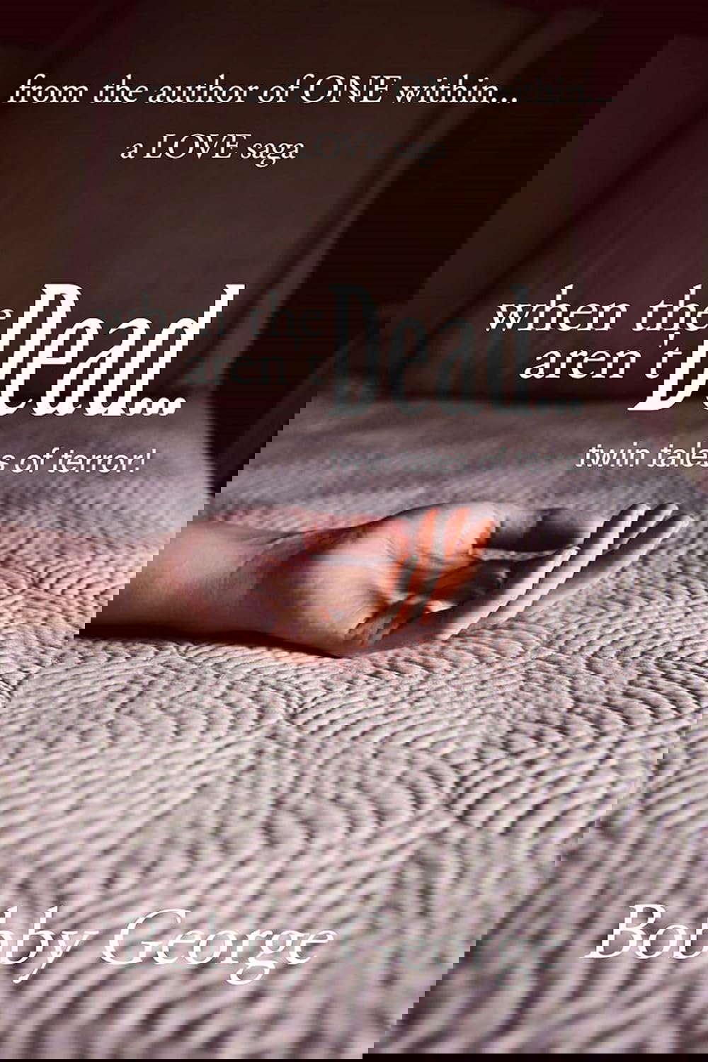 when the DEAD aren't Dead...: twin tales of terror! poster