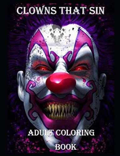CLOWNS THAT SIN: ADULT COLORING BOOK poster