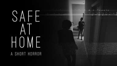 SAFE AT HOME | Short Horror Film poster