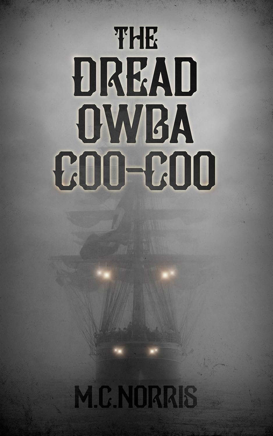 The Dread Owba Coo-Coo poster