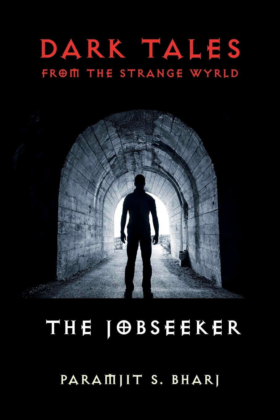 Dark Tales from the Strange Wyrld: The Jobseeker poster